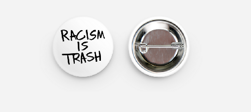 Tofu Tees Racism Is Trash Pin