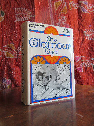 The Glamour Girls by James Robert Parish and Don E. Stanke 1975