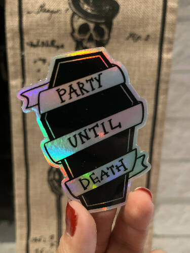 Party Until Death Sticker