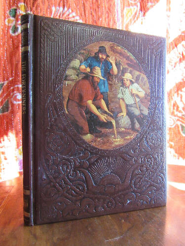 Time-Life Books: The Old West: The Forty-Niners 1974