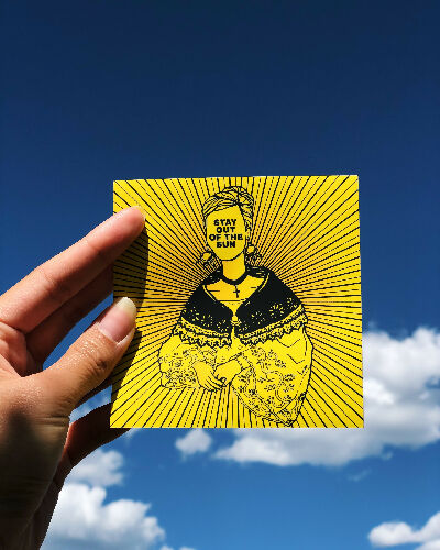 Stay Out of the Sun sticker