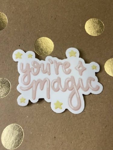 You're Magic Sticker