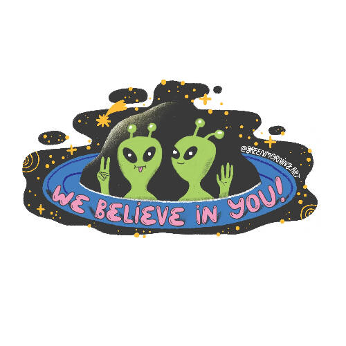 We Believe in You Sticker